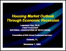 Lawrence Yun – Housing Market Outlook Through Economic Recession