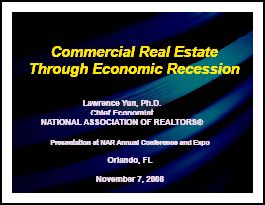 Lawrence Yun – Commercial Real Estate Through Economic Recession
