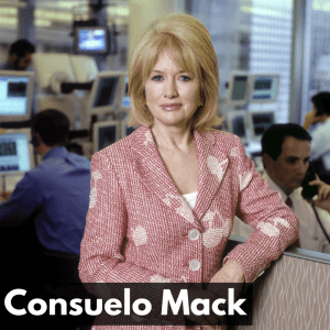 CW 724 FBF – Consuelo Mack – Big China with Host of ‘WealthTrack’ on PBS & Former Editor of ‘The Asian Wall Street Journal Report’