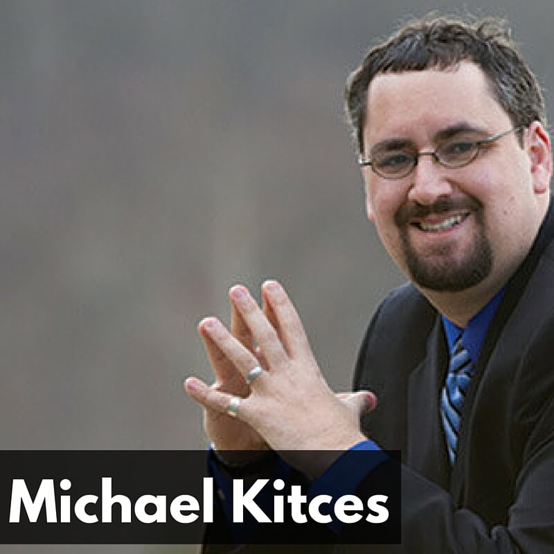 CW 627 FBF – Michael Kitces – Financial Planning Publisher of ‘The Nerd’s Eye View’ & Director of Research for the Pinnacle Advisory Group