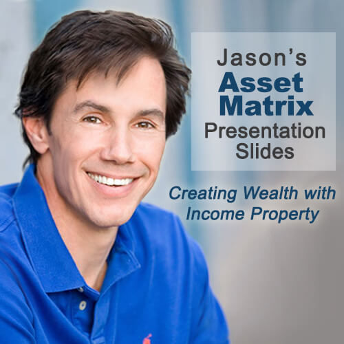 Jason Hartman asset matrix presendation slides Jason Hartman