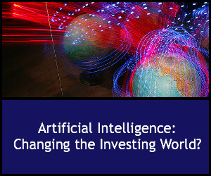Artificial Intelligence: Changing the Investing World?