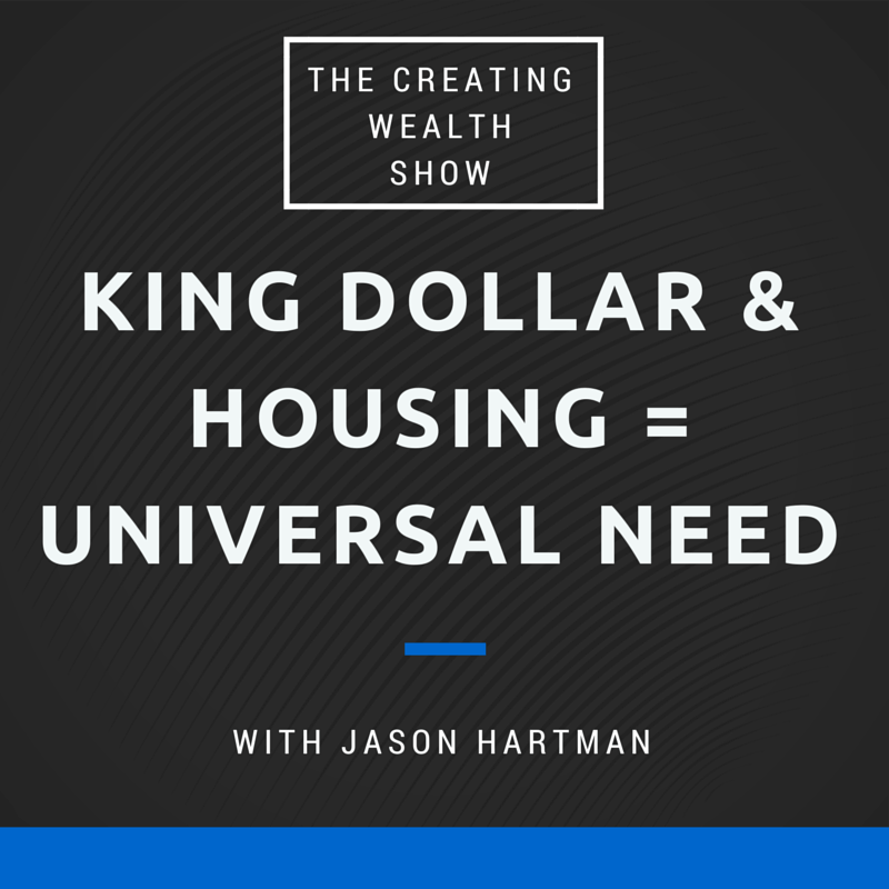 CW 482 – Jason Hartman – Landlord Friendly Markets for Income Property Investors & US Dollar Power