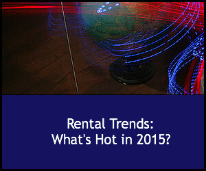 Rental Trends: What’s Hot in 2015
