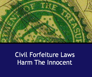 Civil Forfeiture Laws Hit Bank Accounts