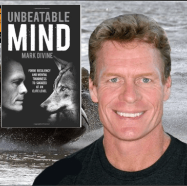 CW 420 – Mark Divine Inner Strength with Former Navy SEAL and Author of ‘Unbeatable Mind: The Way of the SEAL’