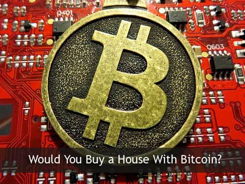 Bitcoin For Real Estate?