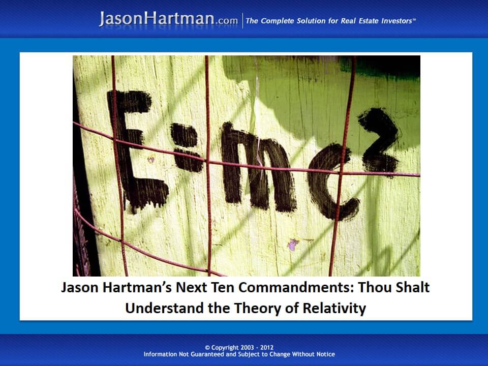Jason Hartman – Thou Shalt Understand Relativity