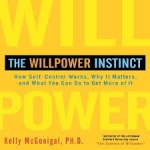 CW 360: Mastering Self Control with Dr. Kelley McGonigal of Stanford University and Author of ‘The Willpower Instinct’