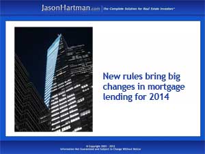 New Lending Changes Shape Investing for 2014