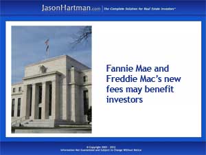 Fannie Mae and Freddie Mac Change the Lending Game