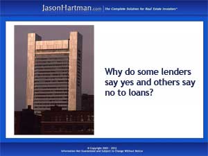 Yes or No to a Loan? Depends on the Lender