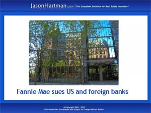 Fannie Mae Joins the Crowd of Bank Fraud Lawsuits