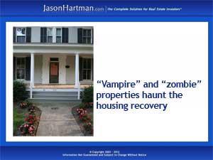 Vampire Properties Chill the Housing Market