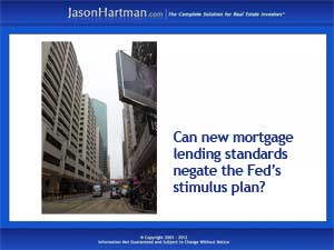 Can New Mortgage Standards Derail the Recovery?