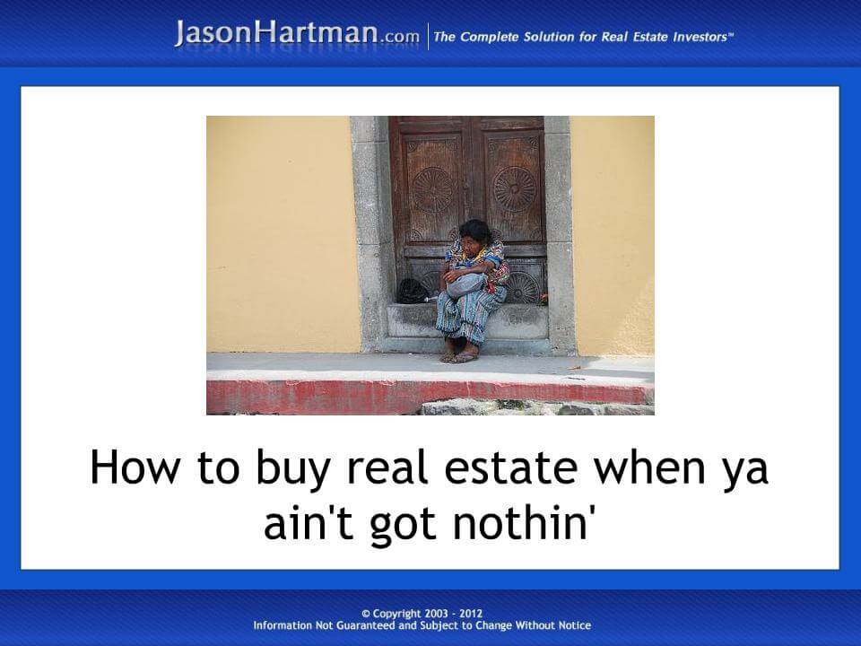 The Dead Broke Real Estate Investor