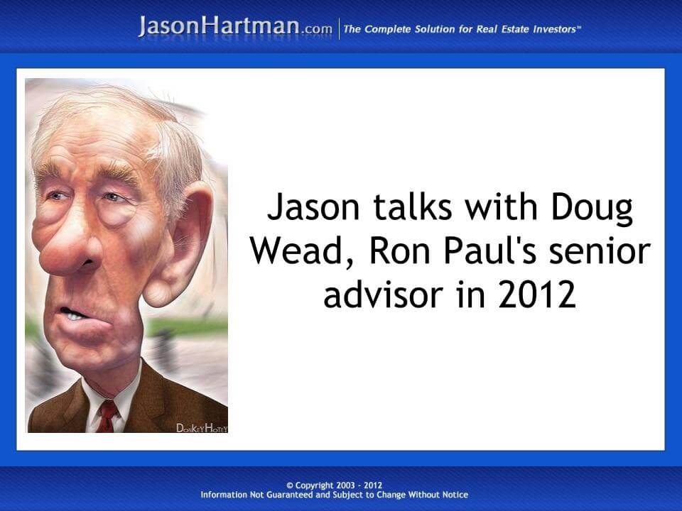 Ron Paul’s 2012 Senior Advisor Speaks