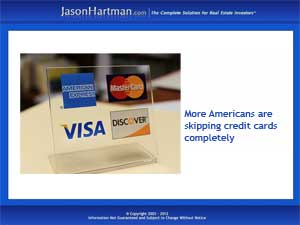 Credit Cards? Not for Everybody