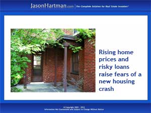 Rising Home Prices: Setting the Stage for Another Crash?