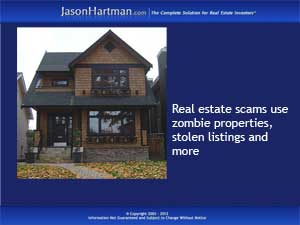 Real Estate Scams Revisited:  Zombie Properties and Stolen Listings