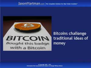 Bitcoins: Money for the Masses?
