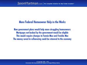 New Federal Props for the Housing Market