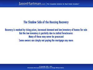 The Shadow of the Shadow Inventory