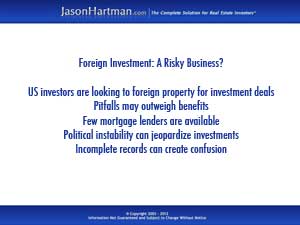 Investing in Foreign Real Estate: A Good Bet?