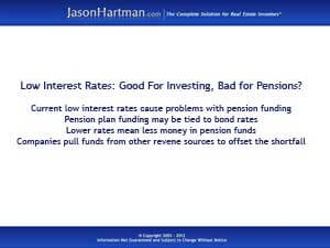 Low Interest Rates: Bad news for Pension Plans?