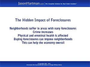 The Hidden Impact of Foreclosures