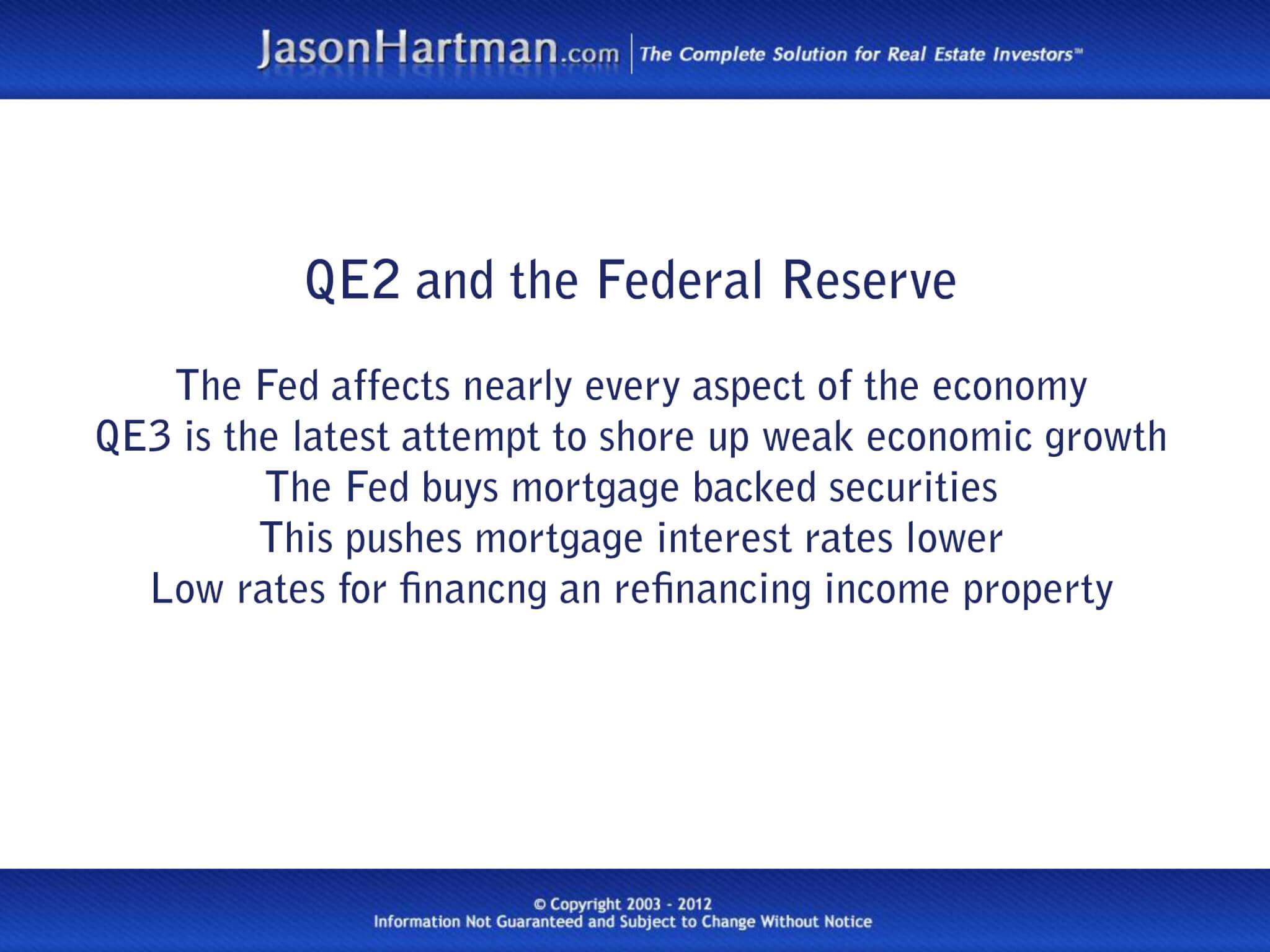 QE3 and You: The Federal Reserve and Real Estate