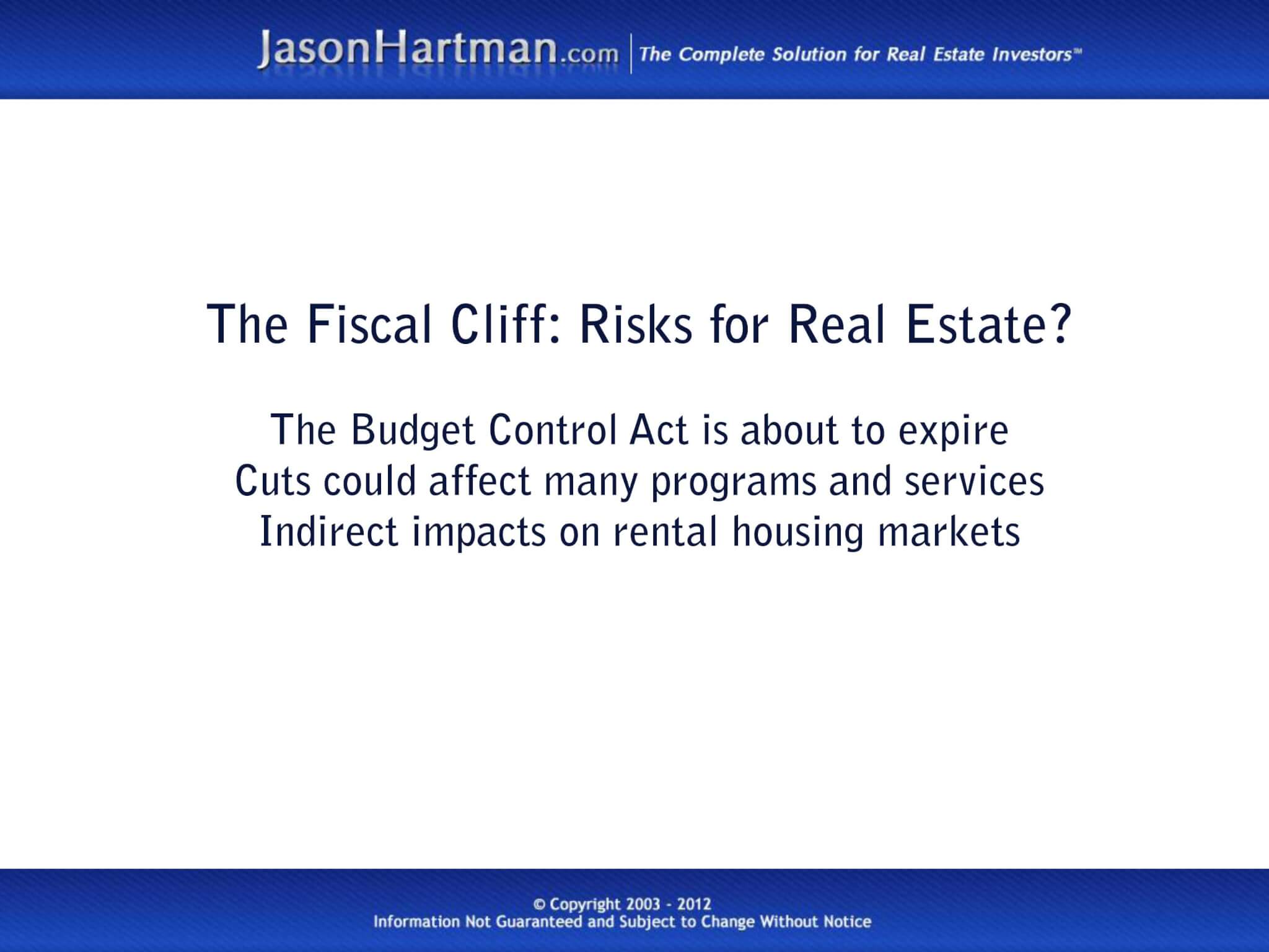 Falling off the Fiscal Cliff: Investor Impact?