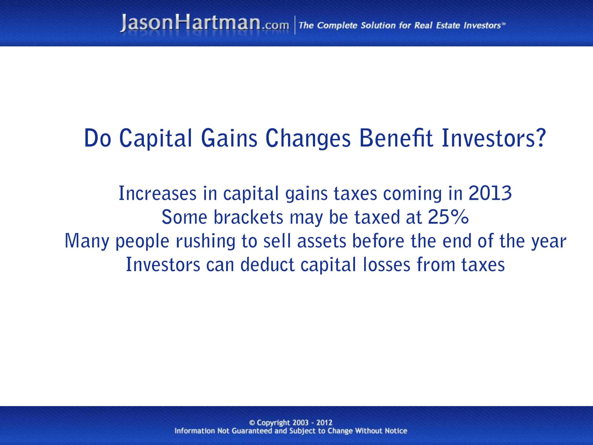 Changes to Capital Gains: Losses for Investors?