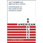 CW 283: The Financial Health of America’s Social Classes with Dr. H. Woody Brock Author of ‘American Gridlock’
