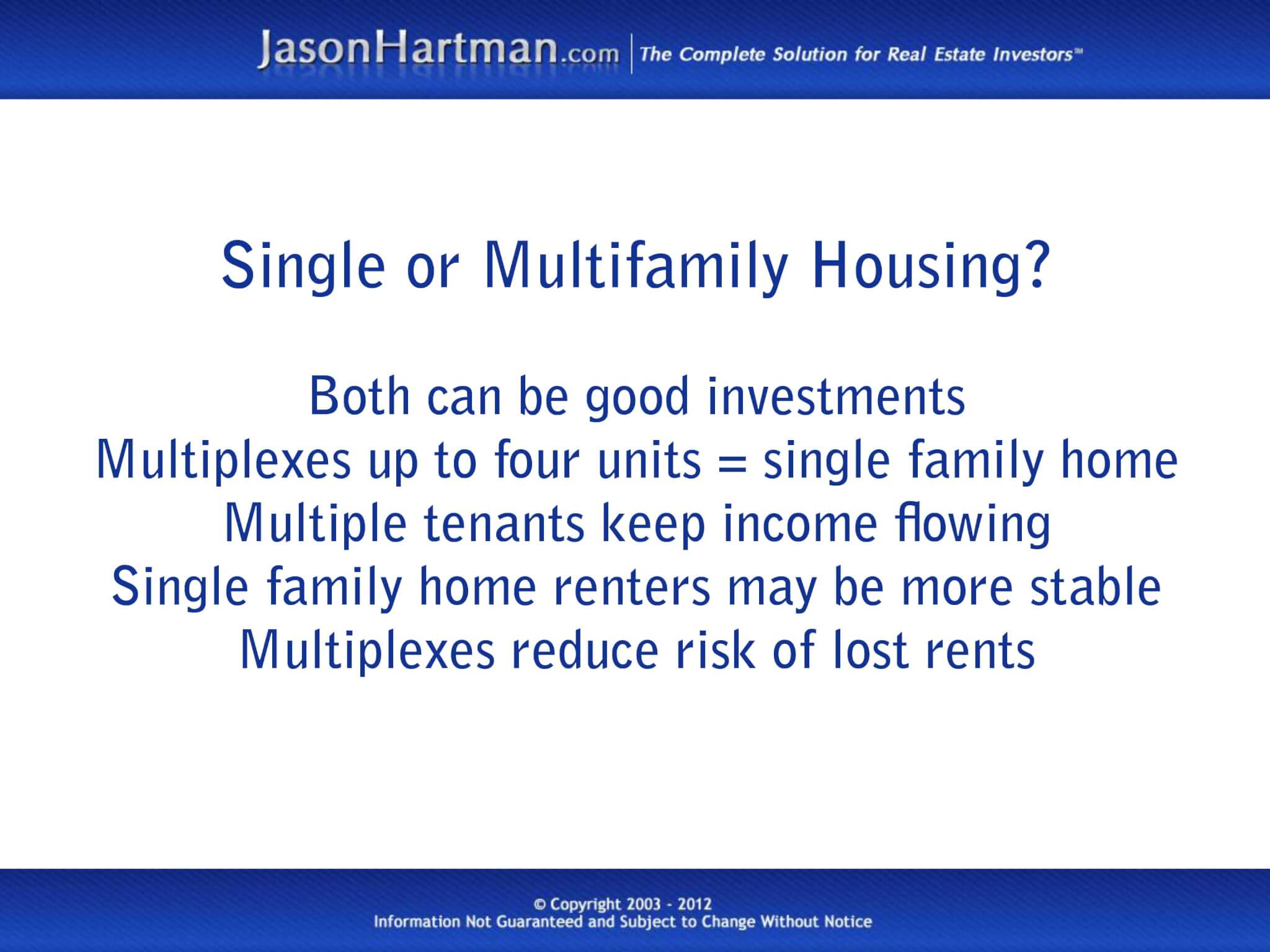 Multifamily or Single Family? Options for Investors