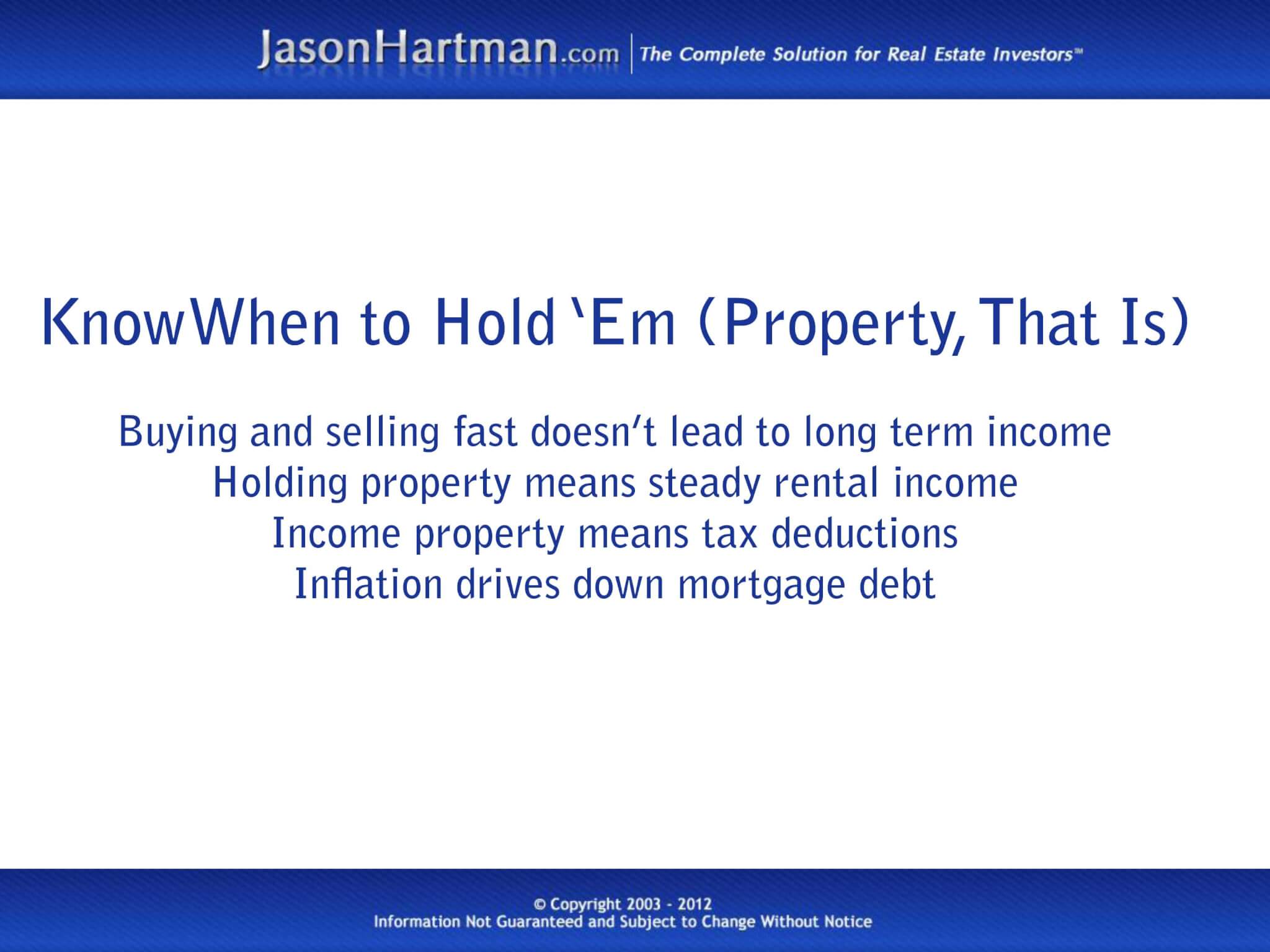 Knowing When to Hold  ‘Em for Long Term Income