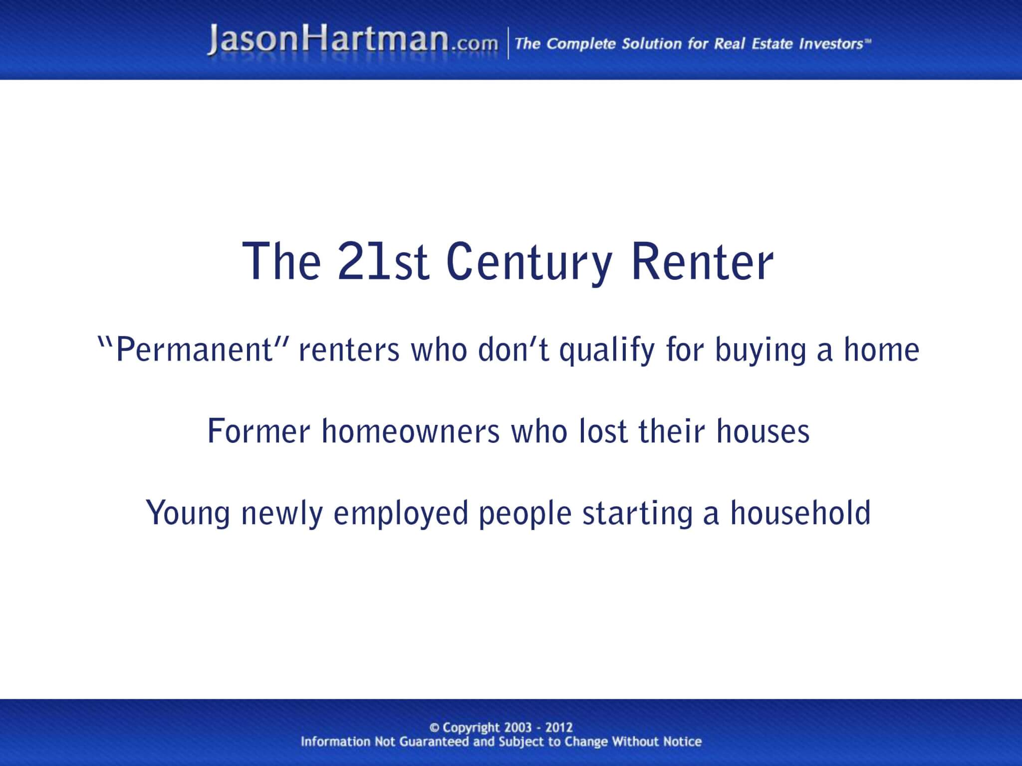 The 21st Century Renter