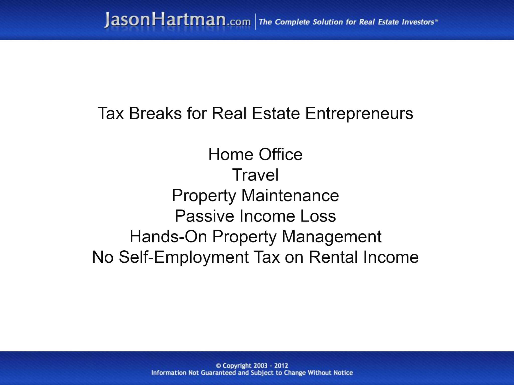 Real Estate Entrepreneurship: Tax Breaks for You