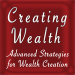 CW 159: The “Creating Wealth Boot Camp” Online Course (6 Week Intensive)
