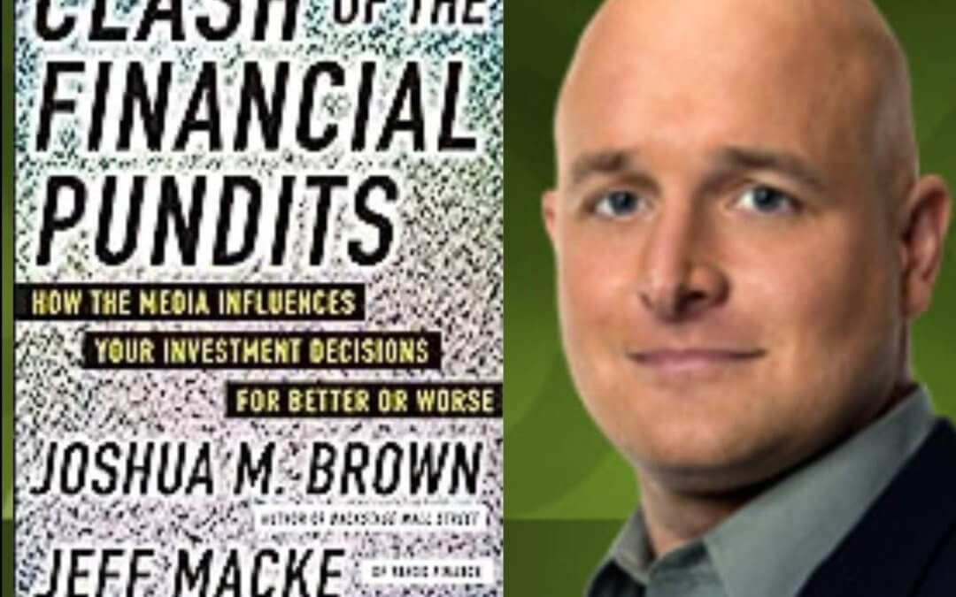 2013 FBF: Inflation, Deflation & Underemployment with Jeff Macke of Yahoo Finance & Author of ‘Clash of the Financial Pundits’