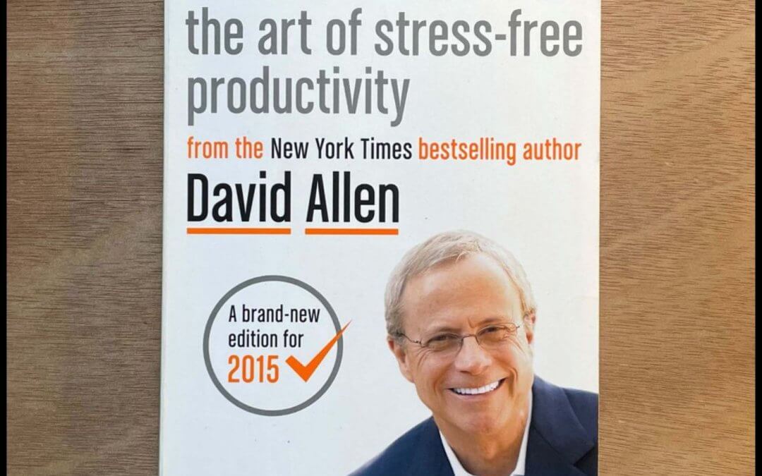 2190 FBF: The Art of Stress-Free Productivity with David Allen Personal & Organizational Productivity Expert