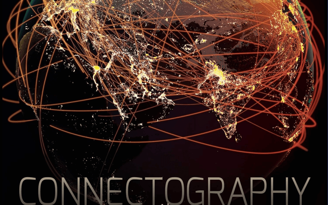 2398 FBF: Parag Khanna – Connectography, Mapping the Future of Global Civilization, CNN Global contributor, Senior Research Fellow at the Centre on Asia & Globalisation at National University of Singapore