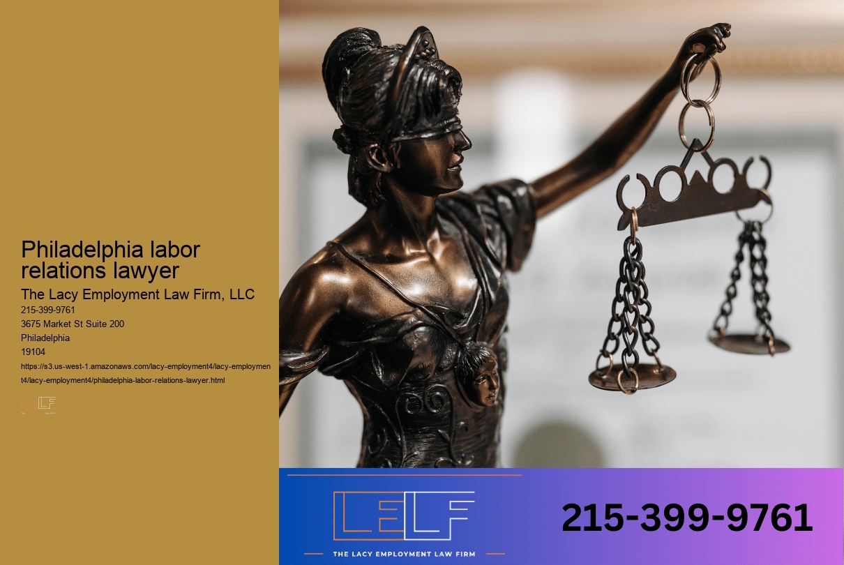 Philadelphia labor relations lawyer