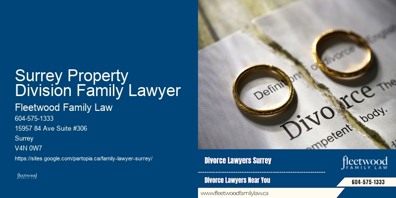 Family Lawyer Consultations For Surrey Property Division Family Lawyer Clients