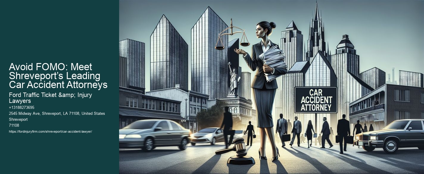 Avoid FOMO: Meet Shreveport’s Leading Car Accident Attorneys
