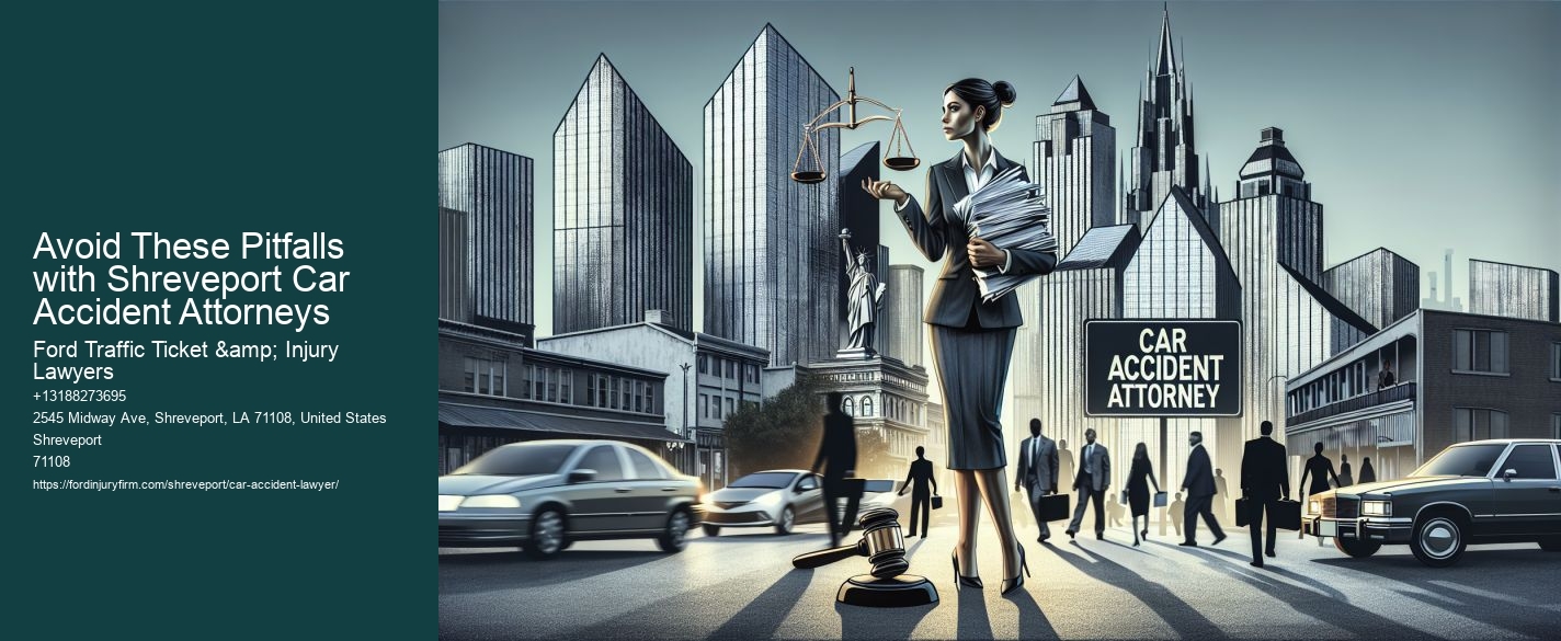 Avoid These Pitfalls with Shreveport Car Accident Attorneys