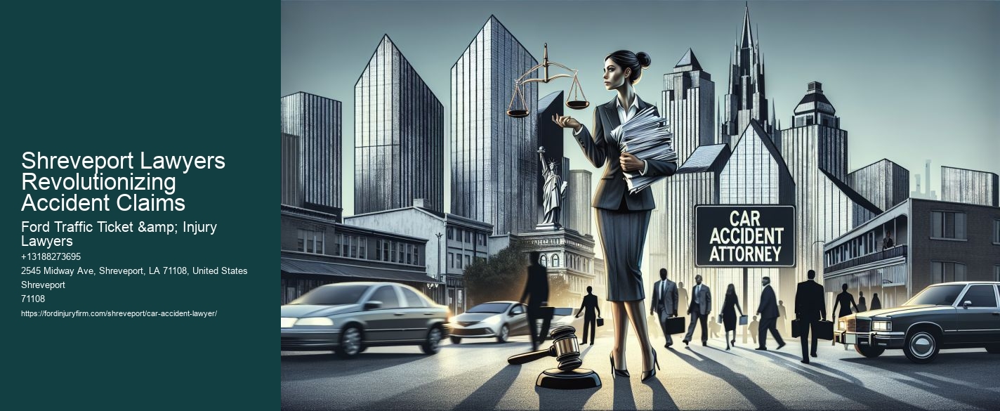 Shreveport Lawyers Revolutionizing Accident Claims