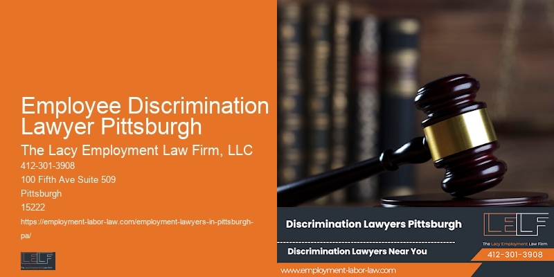 Employee Protection Lawyer Employee Discrimination Lawyer Pittsburgh