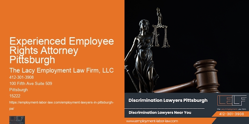 Experienced Employee Rights Attorney Pittsburgh Employment Attorney Near Me