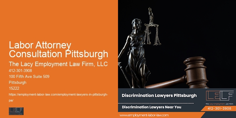 Labor Attorney Consultation Pittsburgh Employee Legal Assistance